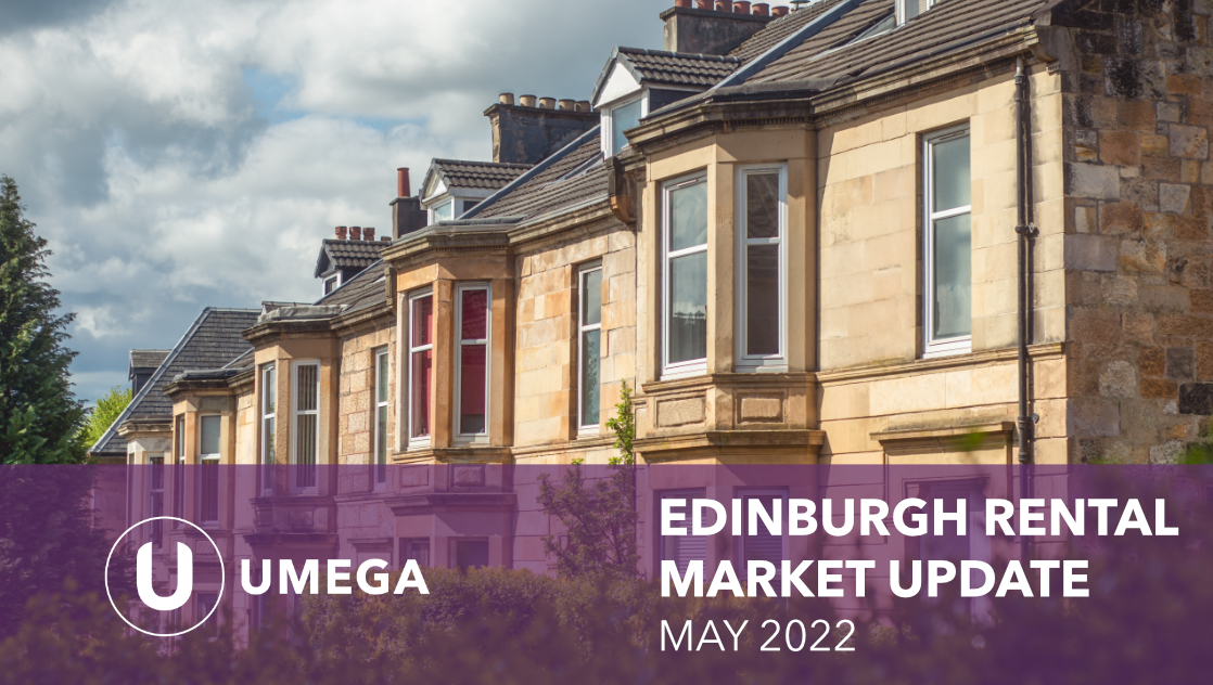 Edinburgh Rental Market Update - May 2022