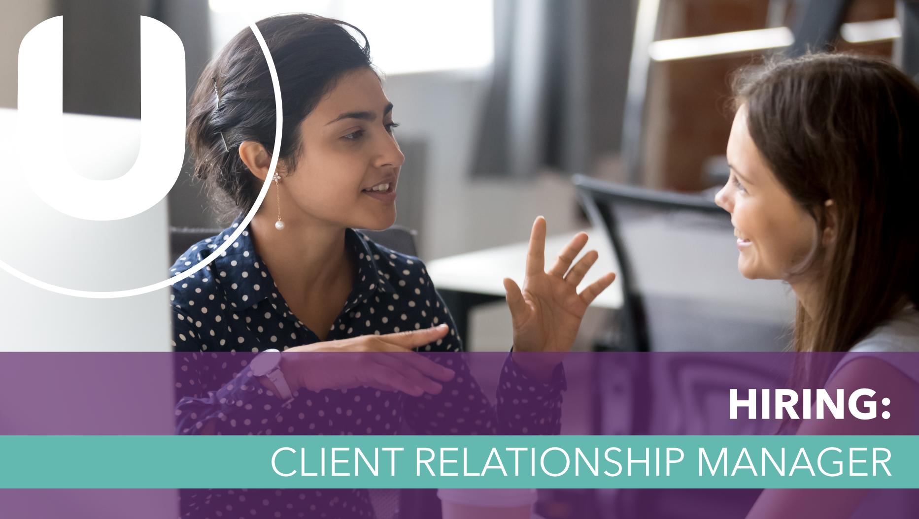 Hiring: Client Relationship Manager - AD CLOSED