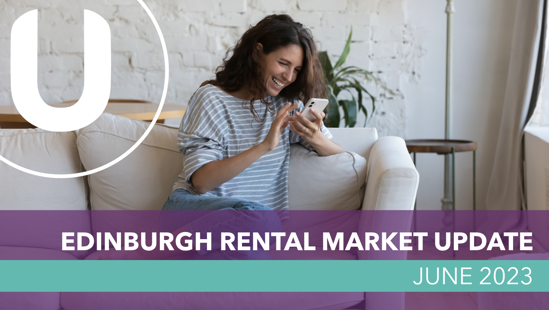 Edinburgh Rental Market Update - June 2023