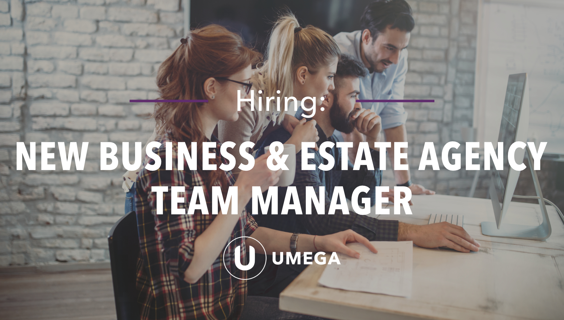Hiring: New Business & Estate Agency Team Manager - JOB AD CLOSED