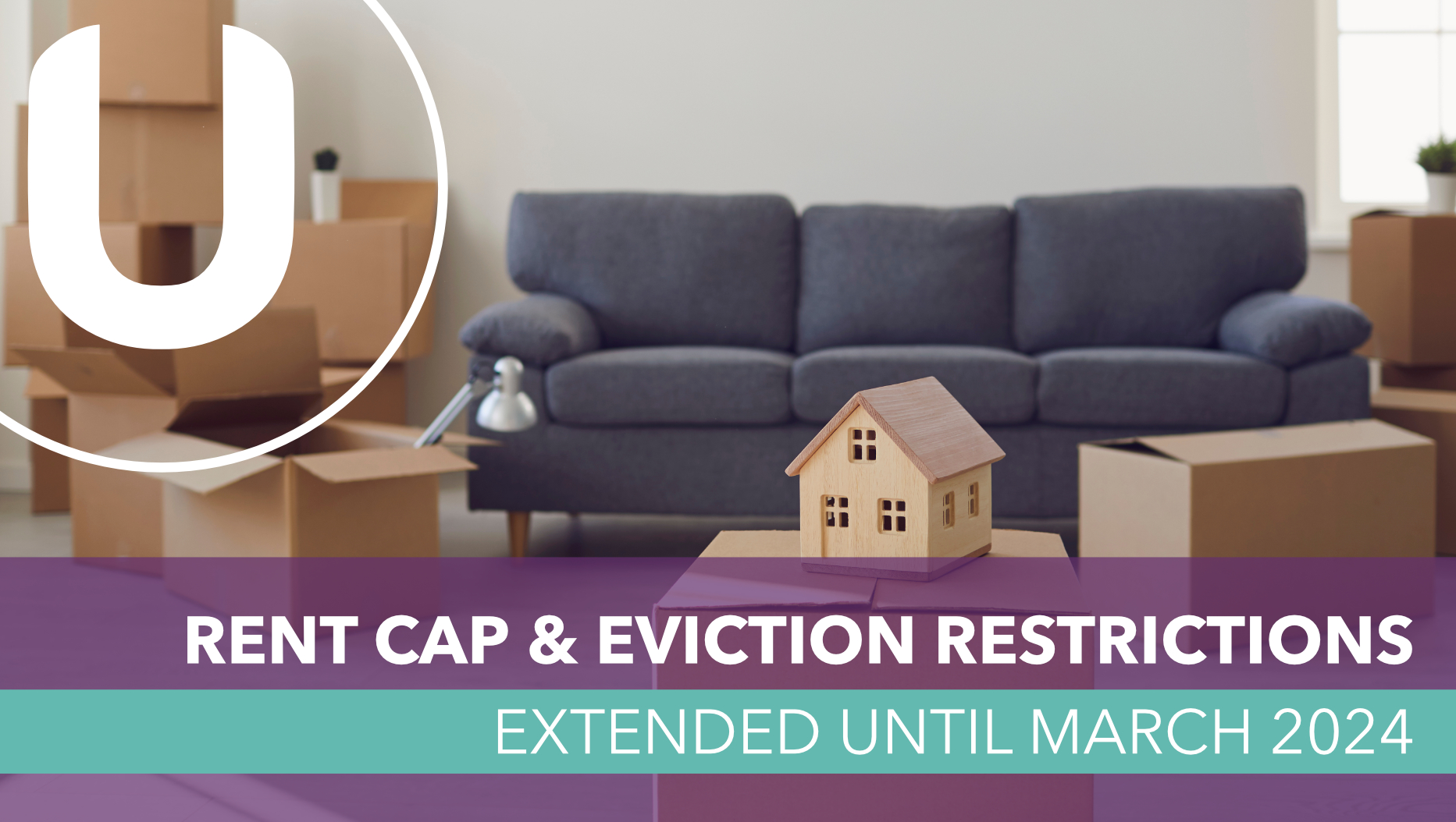 Rent Cap and Eviction Restrictions extended until March 2024