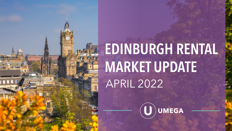 Edinburgh Rental Market Update - April 2022