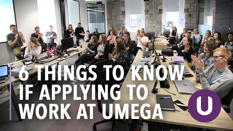 6 things to know if applying to work at Umega