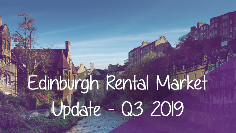 Edinburgh Rental Market Update - Q3 2019