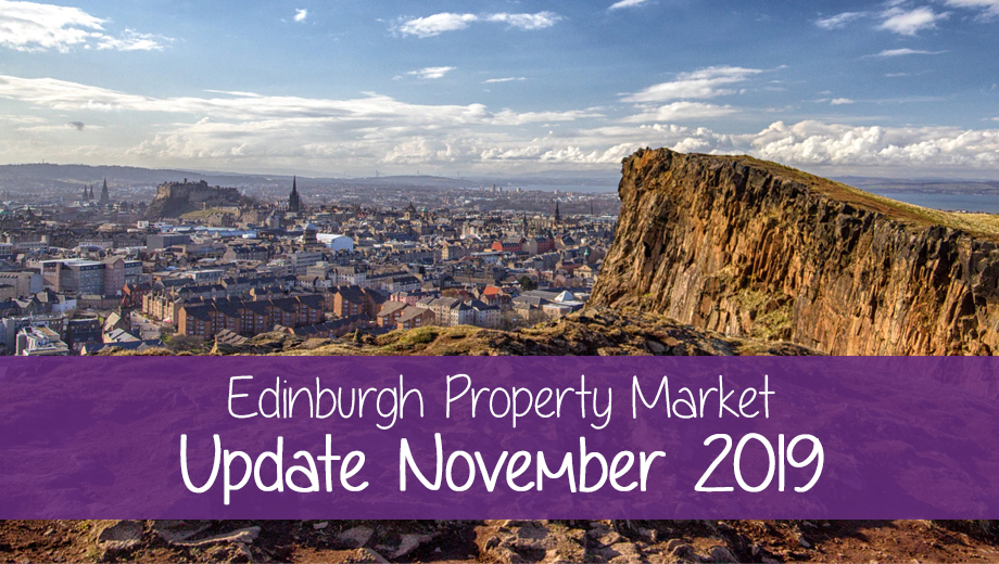 Edinburgh Property Market Update November 2019