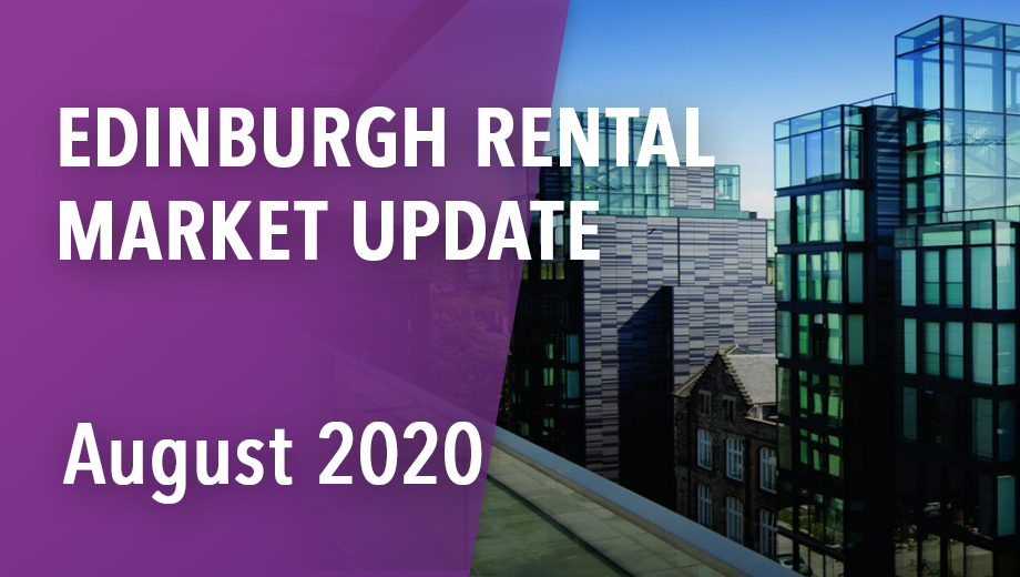 Edinburgh rental market update - August 2020