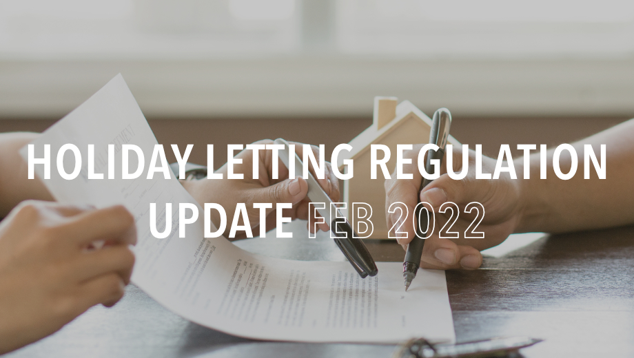 Holiday letting regulation Update Feb 2022