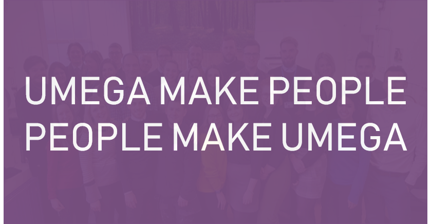 Umega Make People / People Make Umega﻿